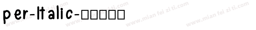 per-Italic字体转换