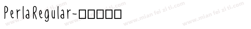 PerlaRegular字体转换