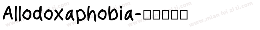 Allodoxaphobia字体转换