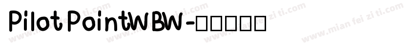 PilotPointWBW字体转换