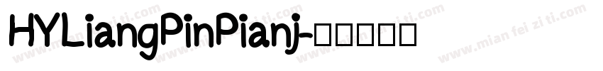 HYLiangPinPianj字体转换
