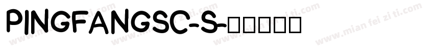 PINGFANGSC-S字体转换