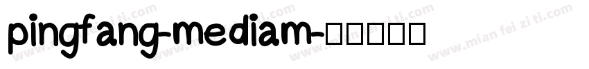 pingfang-mediam字体转换