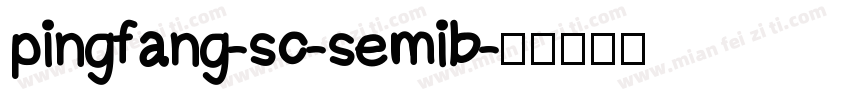 pingfang-sc-semib字体转换