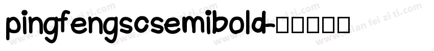 pingfengscsemibold字体转换