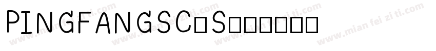 PINGFANGSC-S字体转换