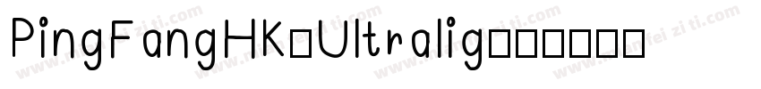PingFangHK-Ultralig字体转换