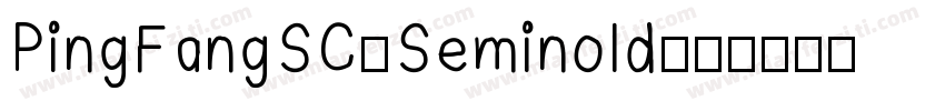 PingFangSC-Seminold字体转换