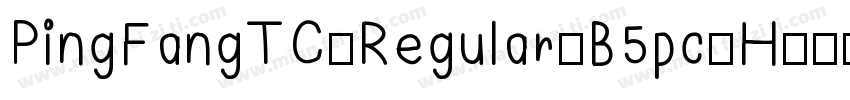 PingFangTC-Regular-B5pc-H字体转换