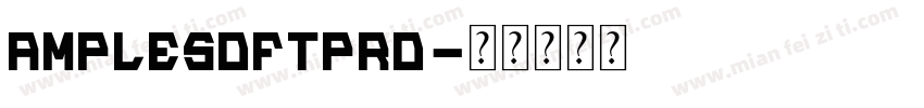 AmpleSoftPro字体转换