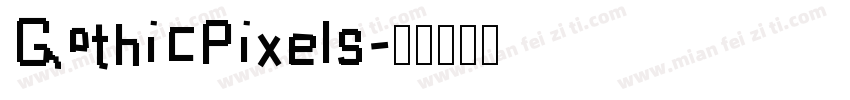 GothicPixels字体转换