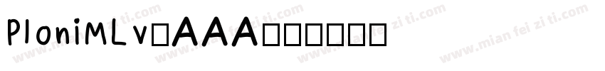 PloniMLv2AAA字体转换