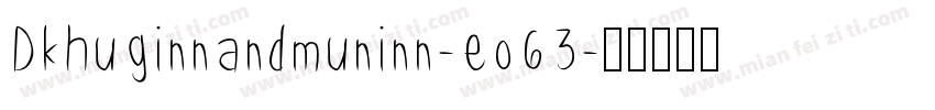 Dkhuginnandmuninn-eo63字体转换