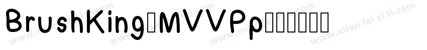 BrushKing-MVVPp字体转换
