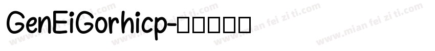 GenEiGorhicp字体转换