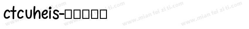 ctcuheis字体转换