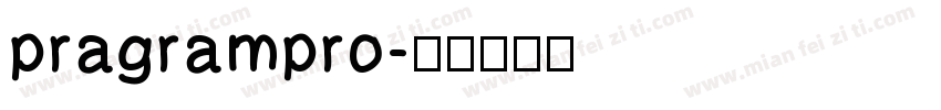 pragrampro字体转换