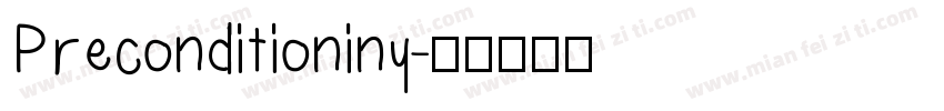 Preconditioniny字体转换