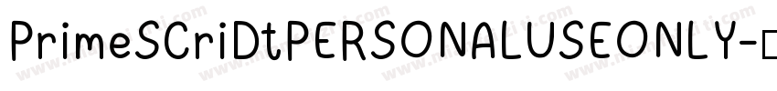 PrimeSCriDtPERSONALUSEONLY字体转换