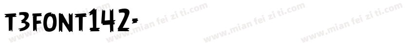 t3font142字体转换