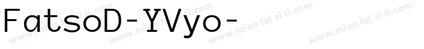FatsoD-YVyo字体转换