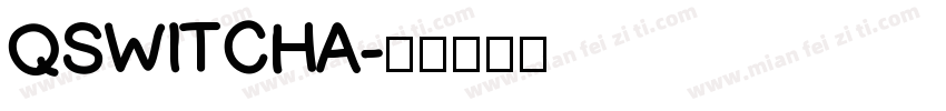 QSWITCHA字体转换