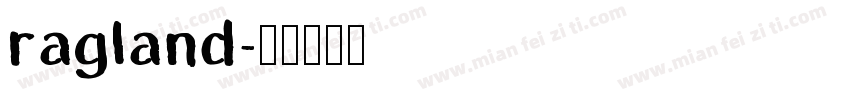 ragland字体转换