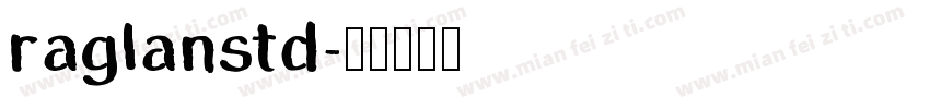 raglanstd字体转换