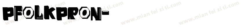 PFolkProN字体转换