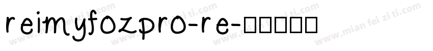 reimyfozpro-re字体转换