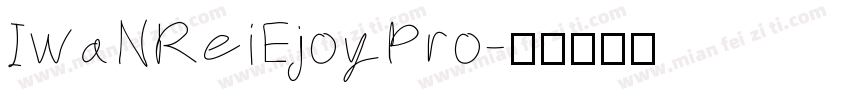 IwaNReiEjoyPro字体转换