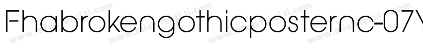 Fhabrokengothicposternc-07YP字体转换