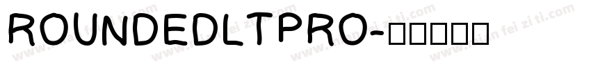 ROUNDEDLTPRO字体转换