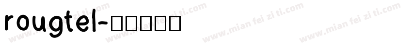 rougtel字体转换