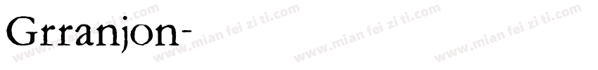 Grranjon字体转换