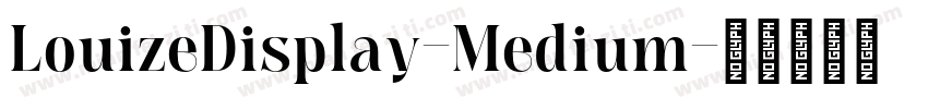 LouizeDisplay-Medium字体转换
