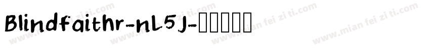 Blindfaithr-nL5J字体转换