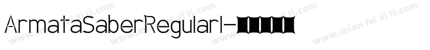 ArmataSaberRegularI字体转换