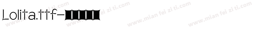 Lolita.ttf字体转换
