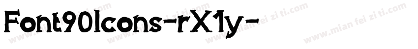 Font90Icons-rX1y字体转换