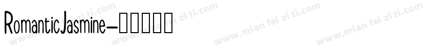 RomanticJasmine字体转换