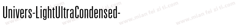 Univers-LightUltraCondensed字体转换