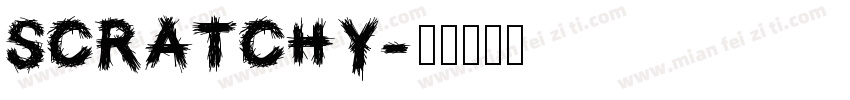 SCRATCHY字体转换