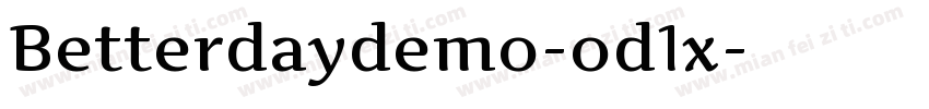 Betterdaydemo-od1x字体转换