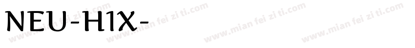 NEU-H1X字体转换