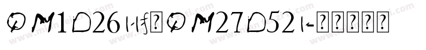QM1D26ttf和QM27D52t字体转换