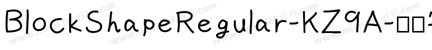BlockShapeRegular-KZ9A字体转换