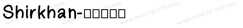 Shirkhan字体转换