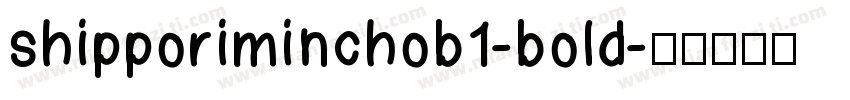 shipporiminchob1-bold字体转换