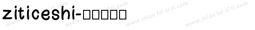 ziticeshi字体转换
